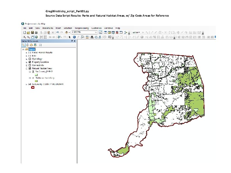 Greg. Wroblicky_script_Part 01. py Source Data Script Results: Parks and Natural Habitat Areas, w/