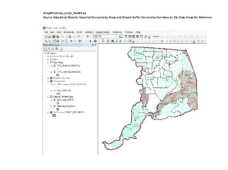 Greg. Wroblicky_script_Part 01. py Source Data Script Results: Essential Connectivity Areas and Stream Buffer