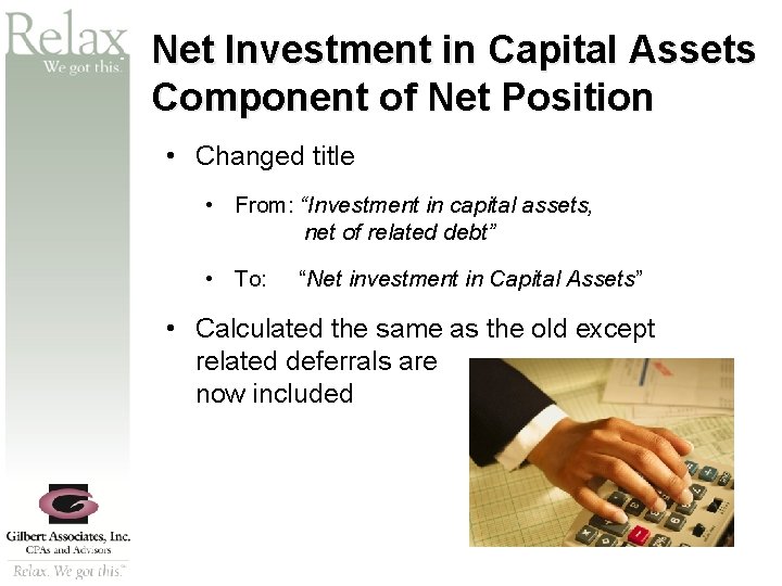 SM Net Investment in Capital Assets Component of Net Position • Changed title •