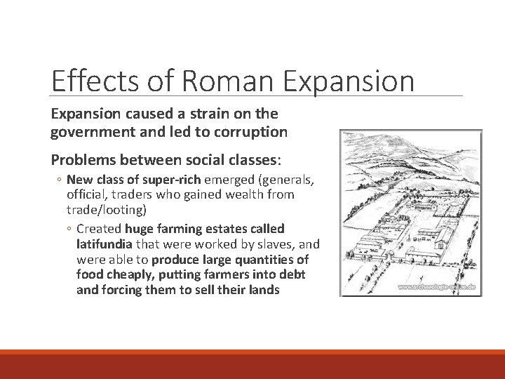 Effects of Roman Expansion caused a strain on the government and led to corruption