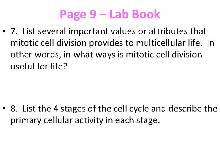 Page 9 – Lab Book • 7. List several important values or attributes that