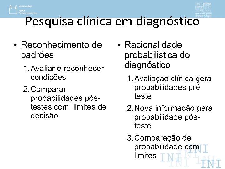 Pesquisa clínica em diagnóstico 
