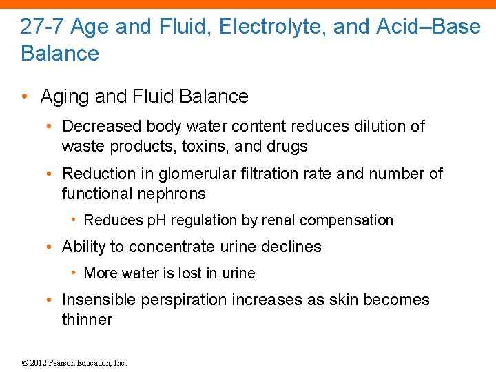 27 -7 Age and Fluid, Electrolyte, and Acid–Base Balance • Aging and Fluid Balance