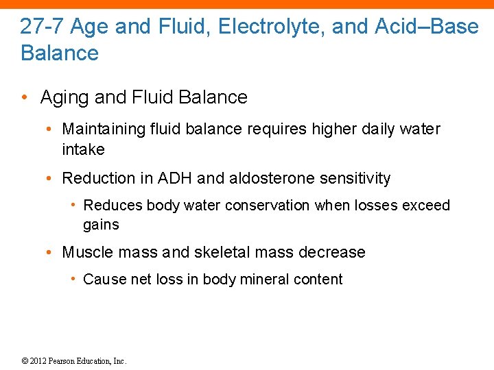 27 -7 Age and Fluid, Electrolyte, and Acid–Base Balance • Aging and Fluid Balance