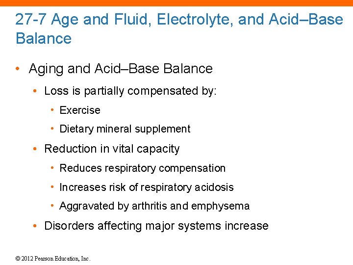 27 -7 Age and Fluid, Electrolyte, and Acid–Base Balance • Aging and Acid–Base Balance
