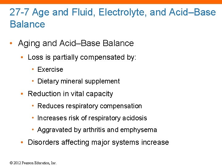 27 -7 Age and Fluid, Electrolyte, and Acid–Base Balance • Aging and Acid–Base Balance