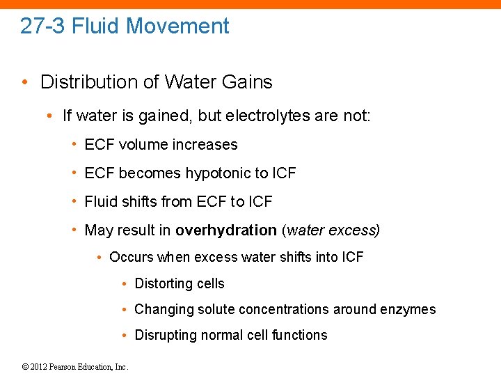 27 -3 Fluid Movement • Distribution of Water Gains • If water is gained,