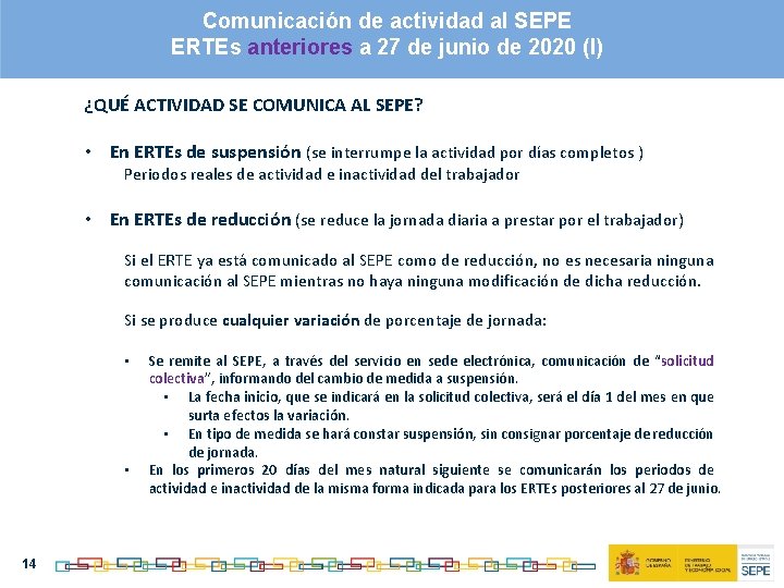 Comunicación de actividad al SEPE ERTEs anteriores a 27 de junio de 2020 (I)