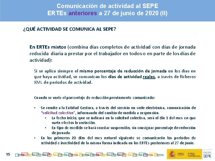 Comunicación de actividad al SEPE ERTEs anteriores a 27 de junio de 2020 (II)