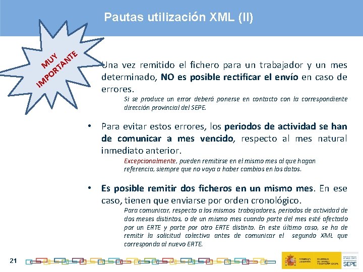 Pautas utilización XML (II) E UY ANT M T R O P IM •