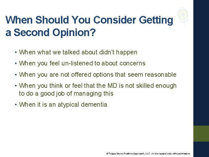 When Should You Consider Getting a Second Opinion? • When what we talked about