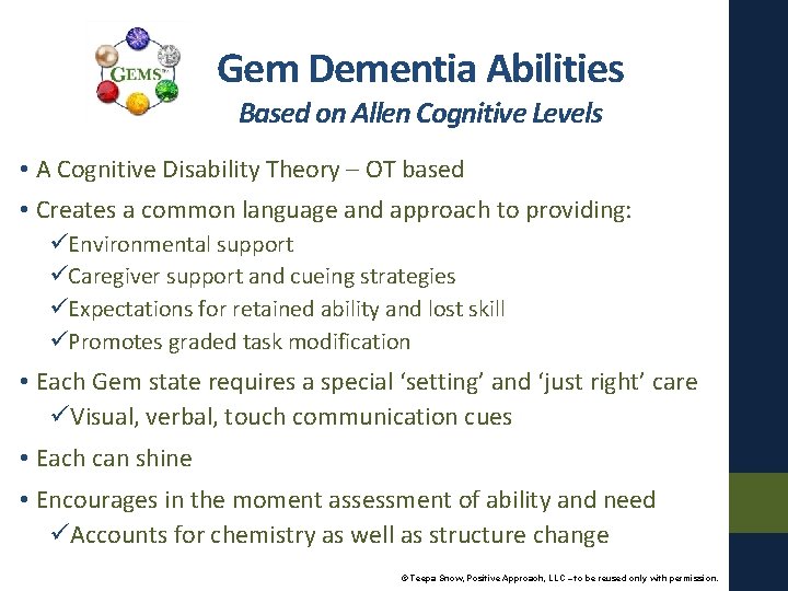 Gem Dementia Abilities Based on Allen Cognitive Levels • A Cognitive Disability Theory –