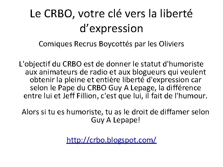 Le CRBO, votre clé vers la liberté d’expression Comiques Recrus Boycottés par les Oliviers