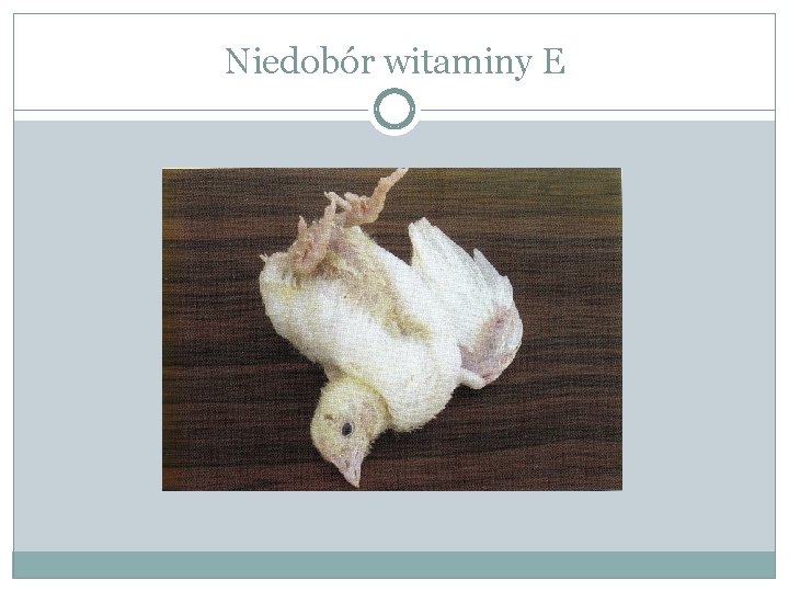 Niedobór witaminy E 