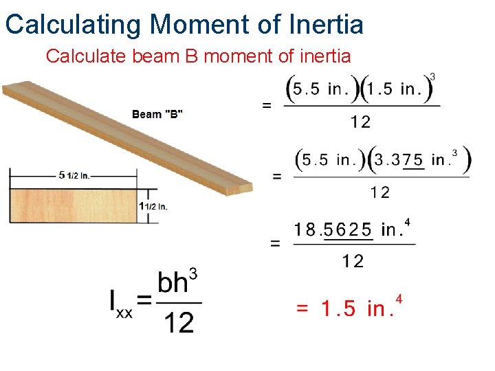 Calculating Moment of Inertia Calculate beam B moment of inertia 