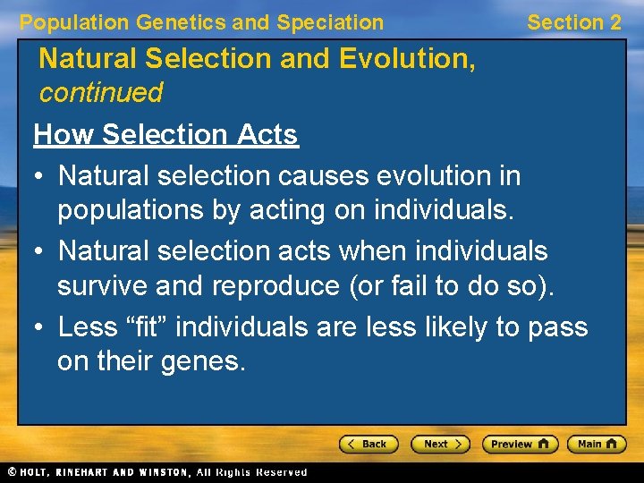 Population Genetics and Speciation Section 2 Natural Selection and Evolution, continued How Selection Acts