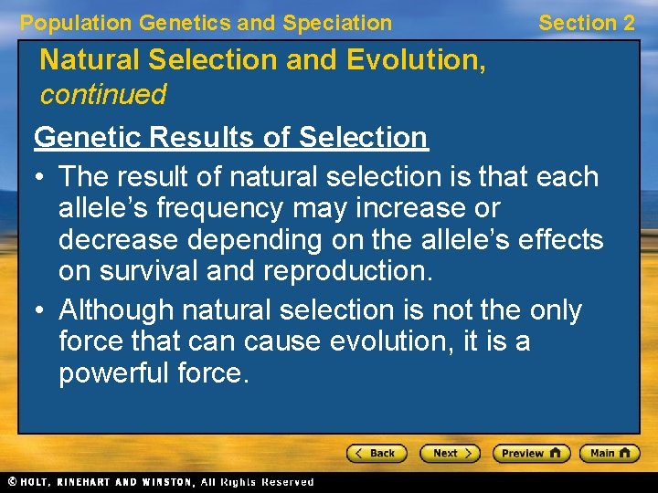 Population Genetics and Speciation Section 2 Natural Selection and Evolution, continued Genetic Results of