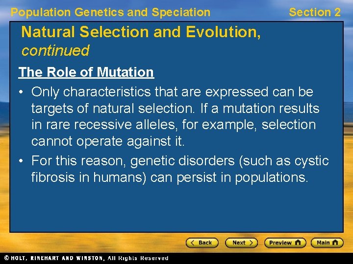 Population Genetics and Speciation Section 2 Natural Selection and Evolution, continued The Role of