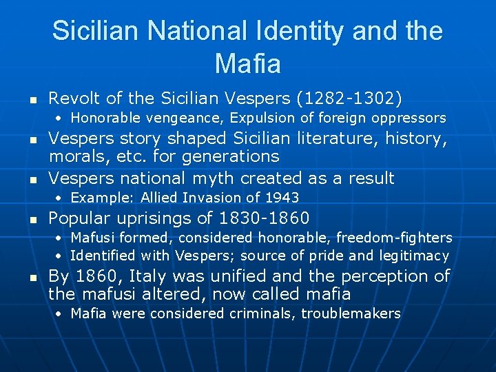 Sicilian National Identity and the Mafia n Revolt of the Sicilian Vespers (1282 -1302)