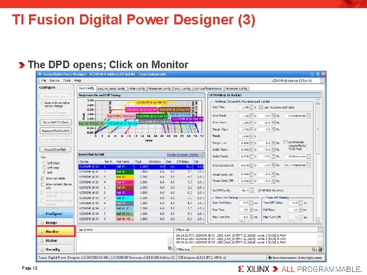 TI Fusion Digital Power Designer (3) The DPD opens; Click on Monitor Page 12