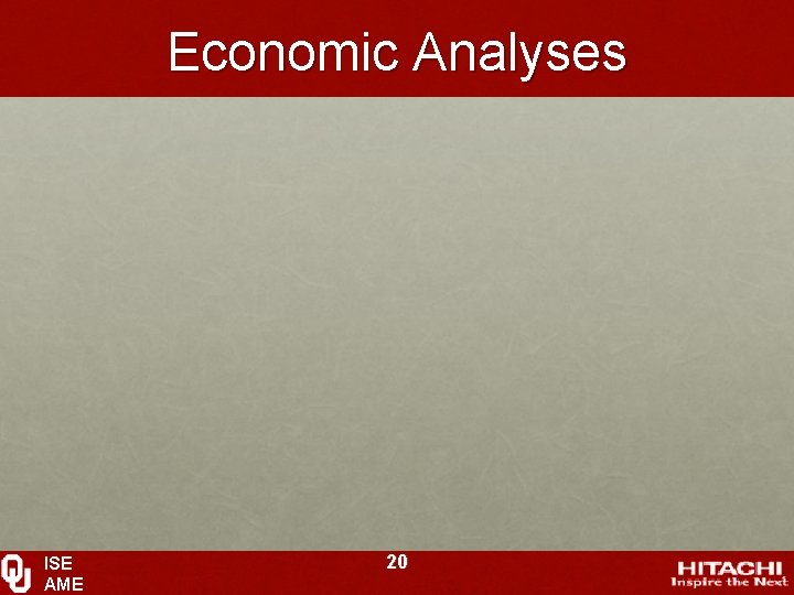Economic Analyses ISE AME 20 
