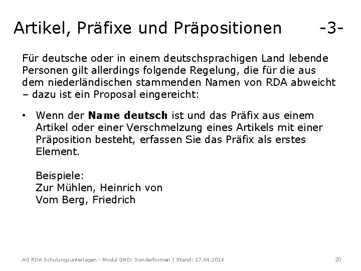 Artikel, Präfixe und Präpositionen -3 - Für deutsche oder in einem deutschsprachigen Land lebende