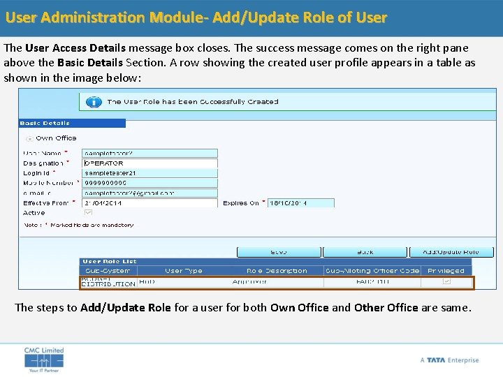 User Administration Module- Add/Update Role of User The User Access Details message box closes.