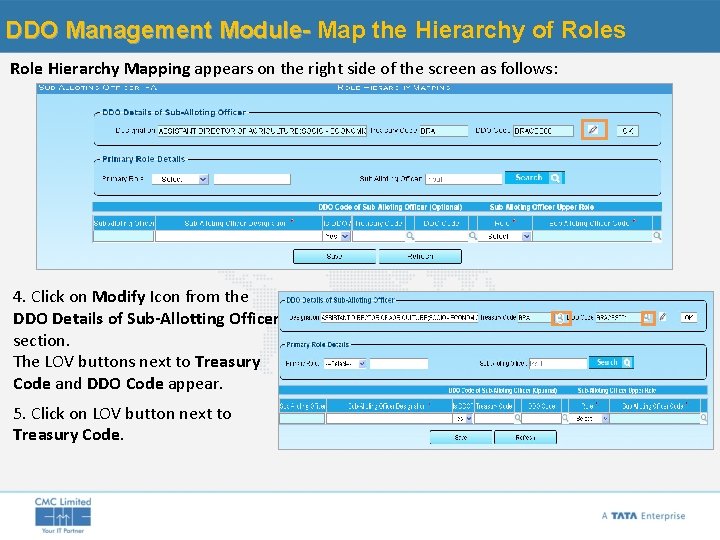 DDO Management Module- Map the Hierarchy of Roles Role Hierarchy Mapping appears on the