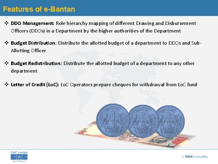 Features of e-Bantan v DDO Management: Role hierarchy mapping of different Drawing and Disbursement