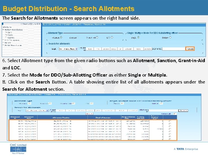 Budget Distribution - Search Allotments The Search for Allotments screen appears on the right