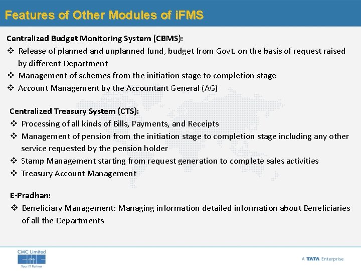 Features of Other Modules of i. FMS Centralized Budget Monitoring System (CBMS): v Release