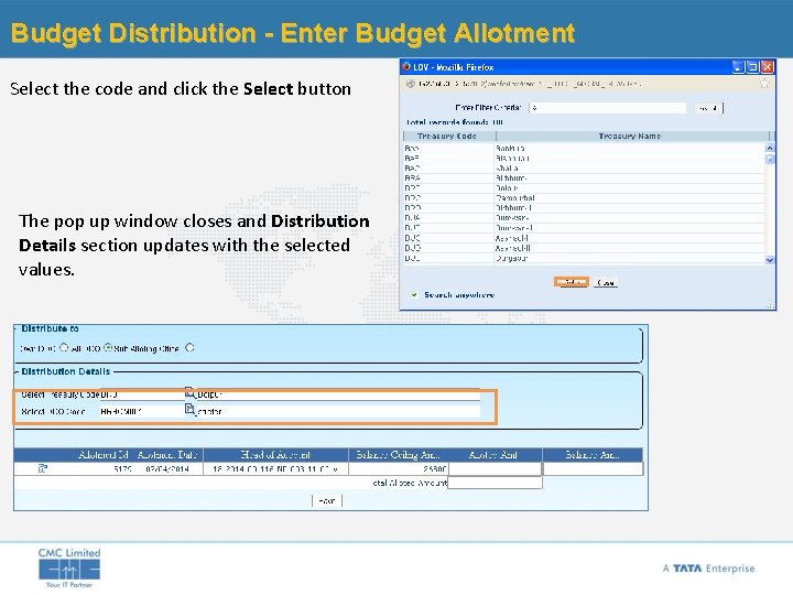 Budget Distribution - Enter Budget Allotment Select the code and click the Select button