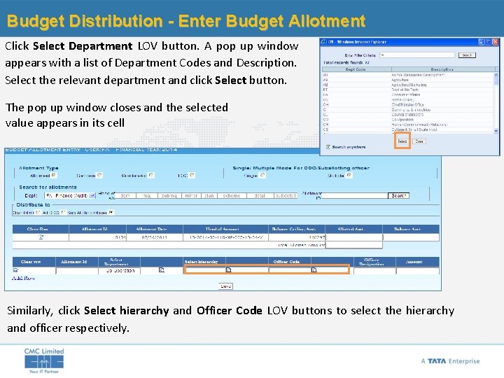 Budget Distribution - Enter Budget Allotment Click Select Department LOV button. A pop up