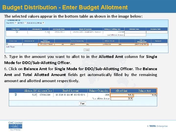 Budget Distribution - Enter Budget Allotment The selected values appear in the bottom table