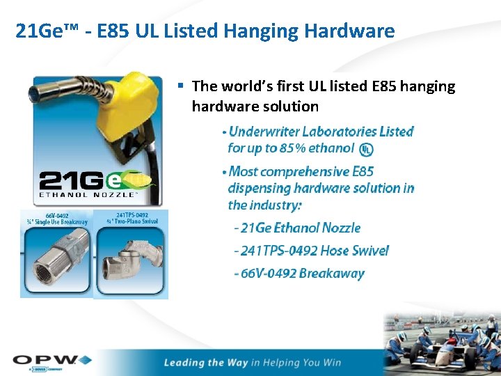 21 Ge™ - E 85 UL Listed Hanging Hardware § The world’s first UL