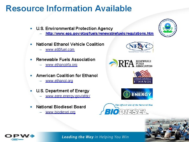 Resource Information Available § U. S. Environmental Protection Agency – http: //www. epa. gov/otaq/fuels/renewablefuels/regulations.