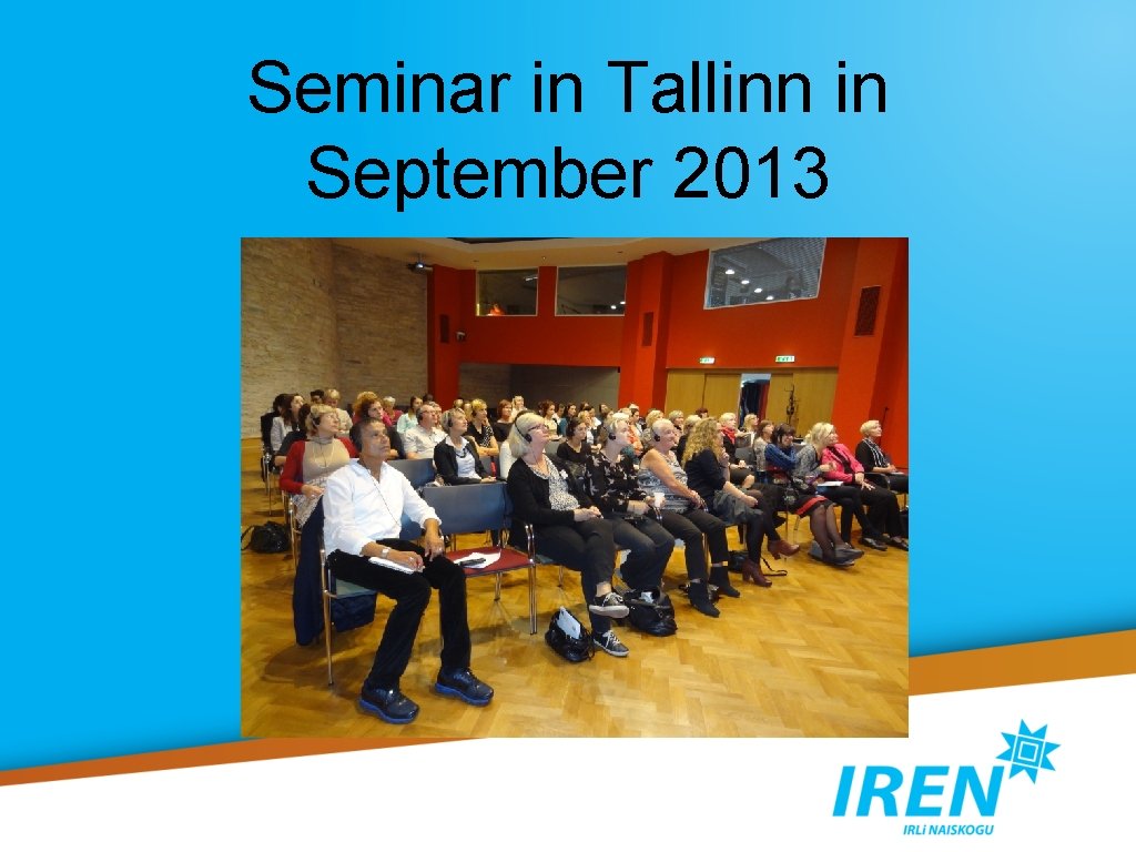Seminar in Tallinn in September 2013 