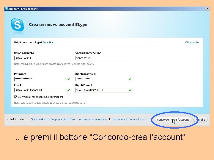 … e premi il bottone “Concordo-crea l’account” 