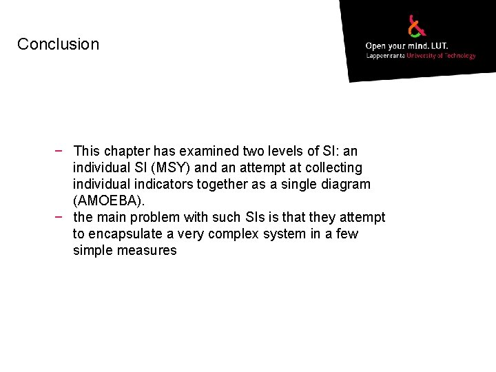 Conclusion − This chapter has examined two levels of SI: an individual SI (MSY)