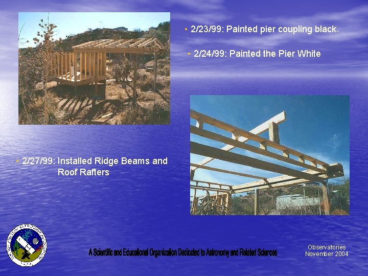  • 2/23/99: Painted pier coupling black. • 2/24/99: Painted the Pier White •