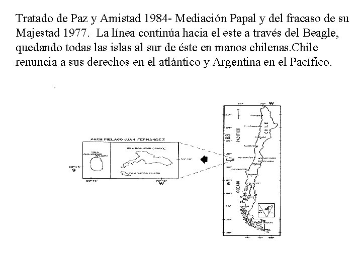 Tratado de Paz y Amistad 1984 - Mediación Papal y del fracaso de su