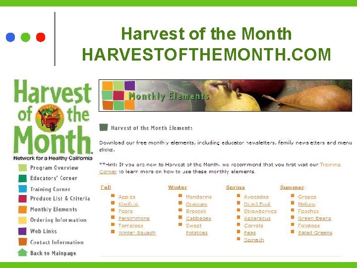 Harvest of the Month HARVESTOFTHEMONTH. COM 