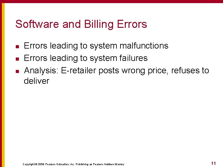 Chapter 7 Computer Reliability Copyright 2006 Pearson Education
