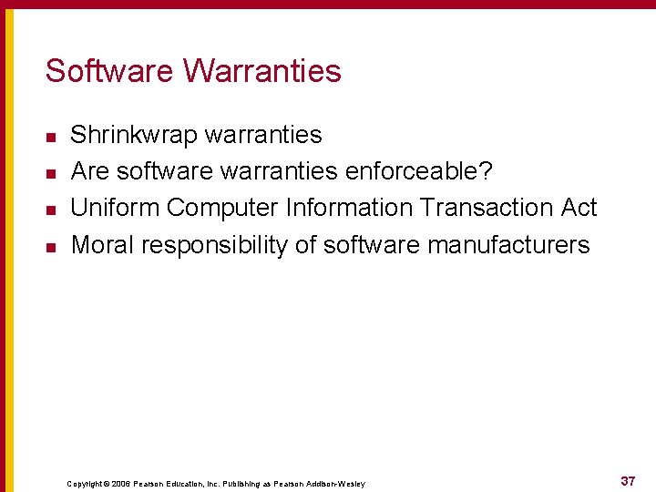 Software Warranties n n Shrinkwrap warranties Are software warranties enforceable? Uniform Computer Information Transaction