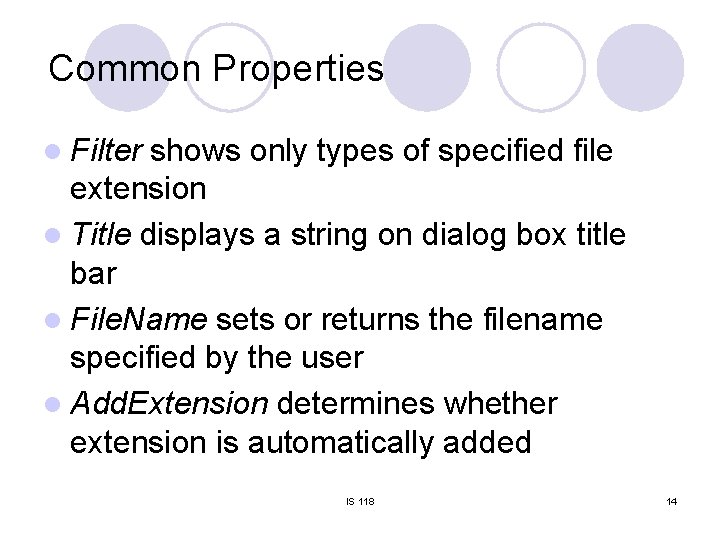 Common Properties l Filter shows only types of specified file extension l Title displays Common Properties l Filter shows only types of specified file extension l Title displays