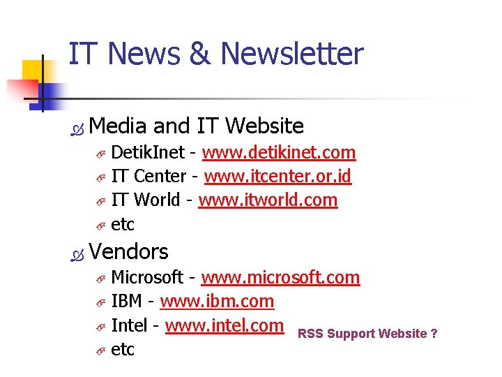 IT News & Newsletter Media and IT Website Detik. Inet - www. detikinet. com