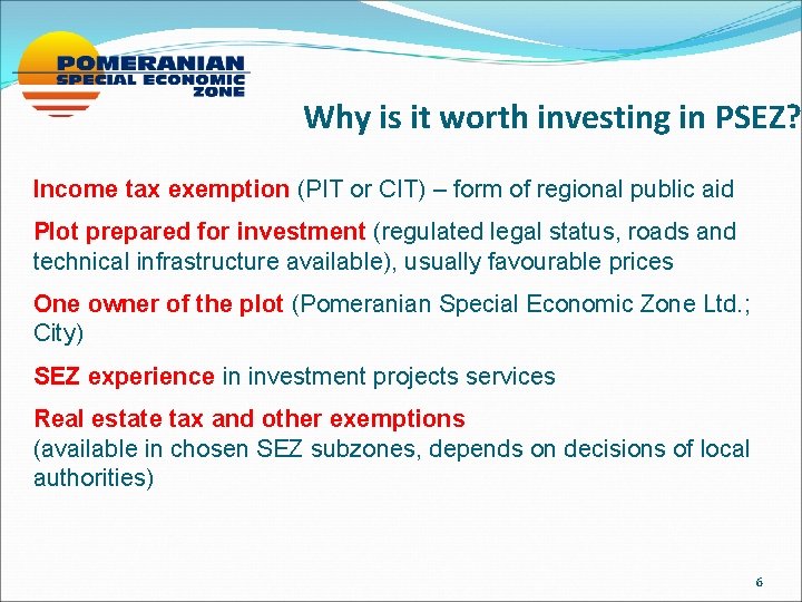 Why is it worth investing in PSEZ? Income tax exemption (PIT or CIT) –