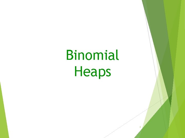 Binomial Heaps 3 