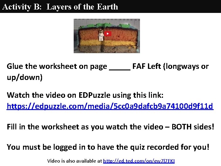 Activity B: Layers of the Earth Glue the worksheet on page _____ FAF Left