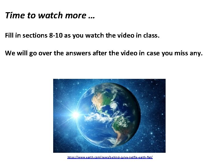Time to watch more … Fill in sections 8 -10 as you watch the
